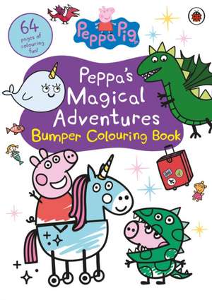 Peppa Pig: Peppa's Magical Adventures Bumper Colouring Book de Pig Peppa