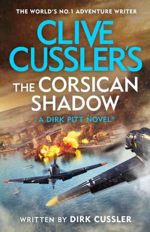 Clive Cussler's The Corsican Shadow de Dirk Cussler