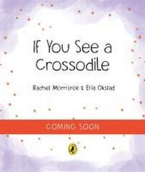 The Crossodile de Rachel Morrisroe