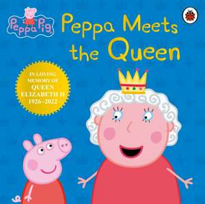 Peppa Pig: Peppa Meets the Queen de Peppa Pig