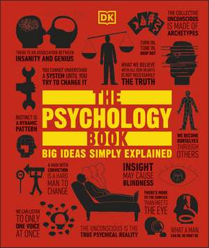 The Psychology Book: Big Ideas Simply Explained de DK