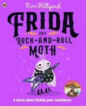 Frida the Rock-and-Roll Moth de Kim Hillyard