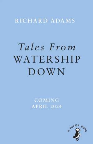 Tales from Watership Down de Richard Adams