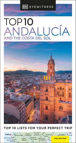 DK Top 10 Andalucía and the Costa del Sol de DK Travel