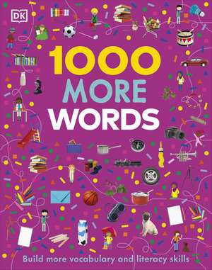 1000 More Words: Build More Vocabulary and Literacy Skills de Gill Budgell