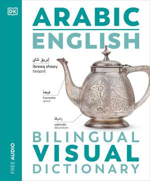 Arabic English Bilingual Visual Dictionary de DK