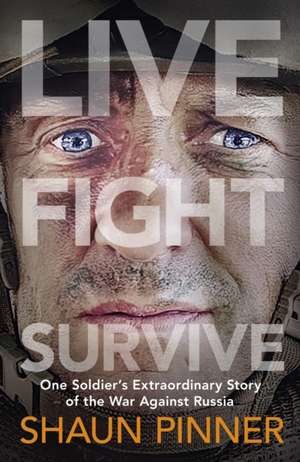 Live. Fight. Survive. de Shaun Pinner