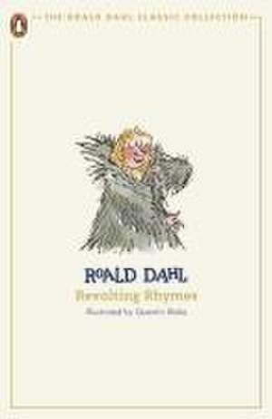 Revolting Rhymes de Roald Dahl