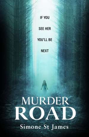 Murder Road de Simone St James