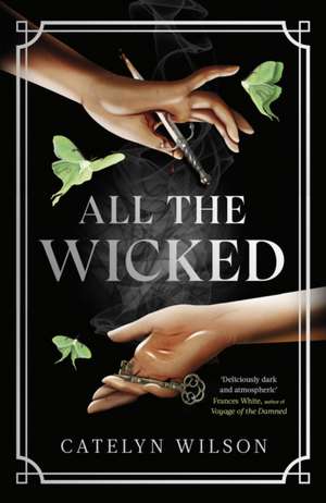 All the Wicked de Catelyn Wilson