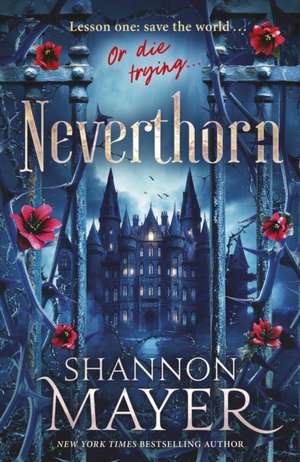 Neverthorn de Shannon Mayer