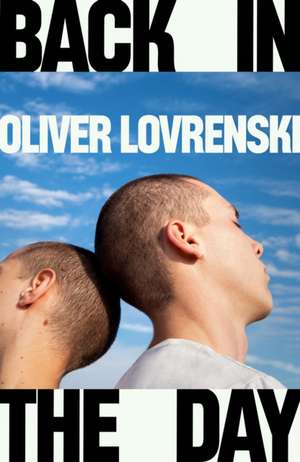 Back in the Day de Oliver Lovrenski