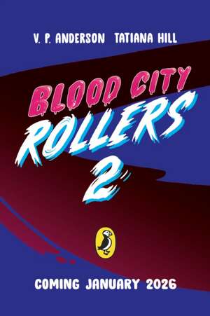 Blood City Rollers 2 de V. P. Anderson