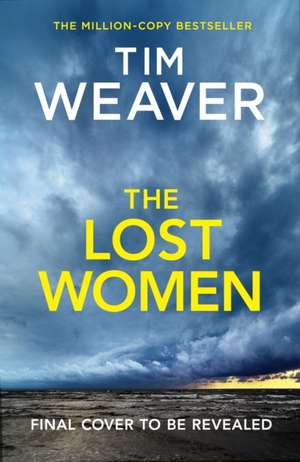 The Lost Women de Tim Weaver