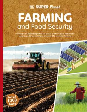 DK Super Planet Farming and Food Security de DK