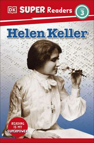 DK Super Readers Level 3 Helen Keller de DK