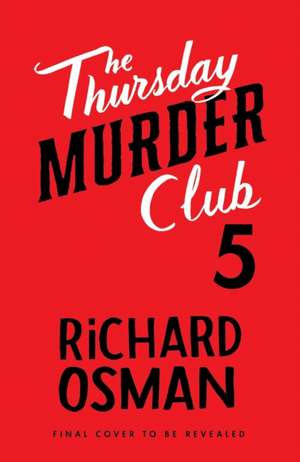 Untitled Thursday Murder Club 5 de Richard Osman