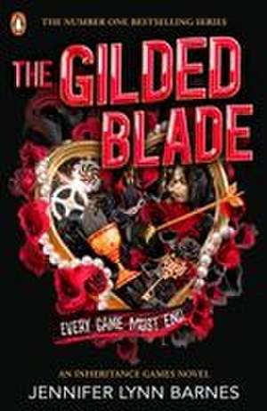 The Gilded Blade de Jennifer Lynn Barnes