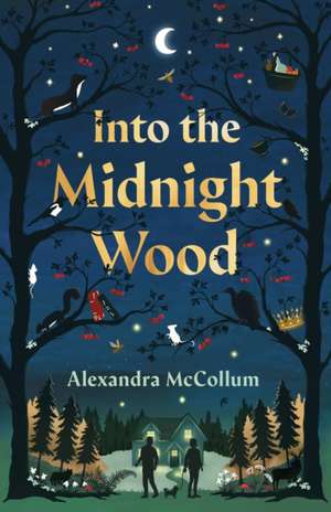 Into the Midnight Wood de Alexandra McCollum