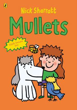 Mullets de Nick Sharratt