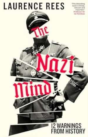 Rees, L: Nazi Mind