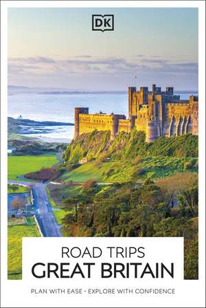 DK Road Trips Great Britain de Dk Travel