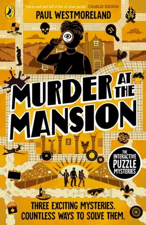 Murder at the Mansion de Paul Westmoreland