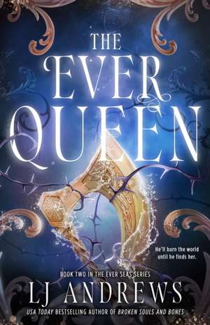 The Ever Queen de L. J. Andrews