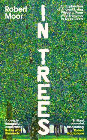 In Trees de Robert Moor