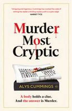 Murder Most Cryptic de Alys Cummings
