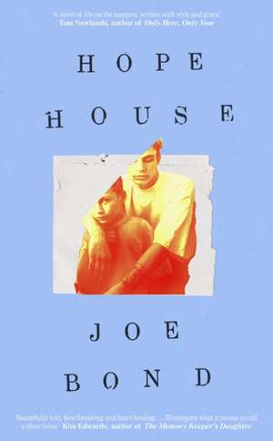 Hope House de Joe Bond