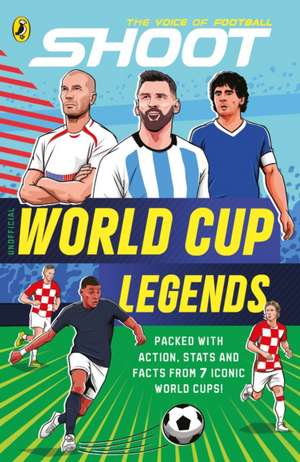 Shoot: World Cup Legends de Jamie Orrell