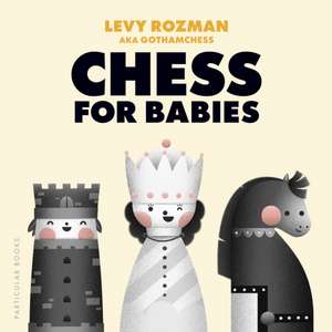 Chess for Babies de GothamChess