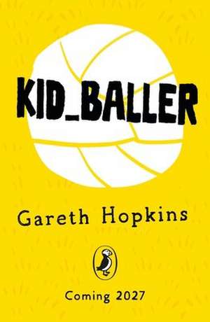 Kid Baller de Gareth Hopkins
