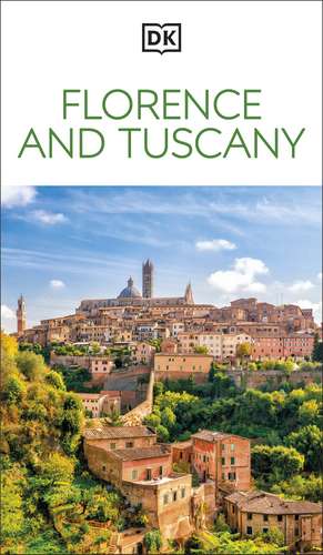 DK Florence and Tuscany: Must-See Sights. Culture & History. Detailed Maps & Tours. Covers the Duomo, Pisa, & more de DK Travel
