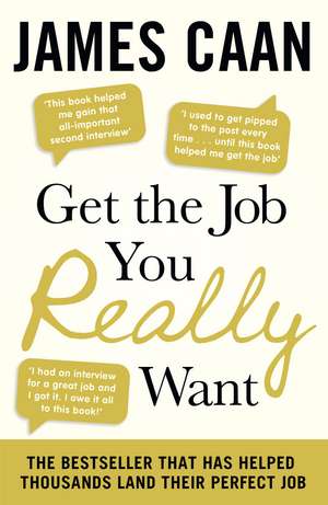 Get The Job You Really Want de James Caan