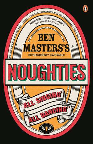 Noughties de Ben Masters