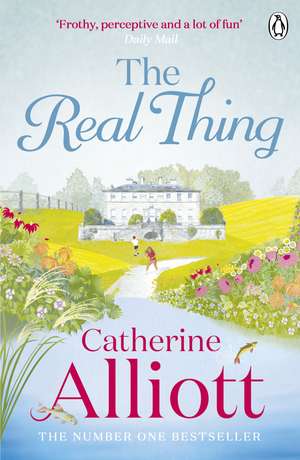 The Real Thing de Catherine Alliott