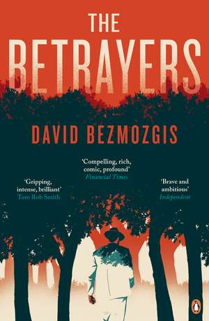 The Betrayers de David Bezmozgis