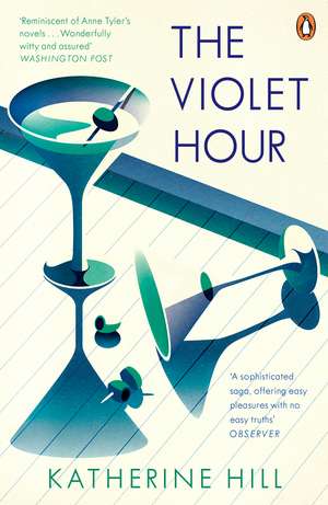 The Violet Hour de Katherine Hill