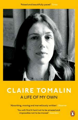 A Life of My Own de Claire Tomalin