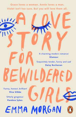 A Love Story for Bewildered Girls: 'Utterly gorgeous' Pandora Sykes de Emma Morgan