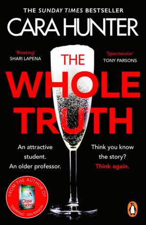 The Whole Truth: The new ‘impossible to predict’ detective thriller from the Richard and Judy Book Club Spring 2021 de Cara Hunter