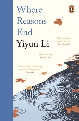 Where Reasons End de Yiyun Li