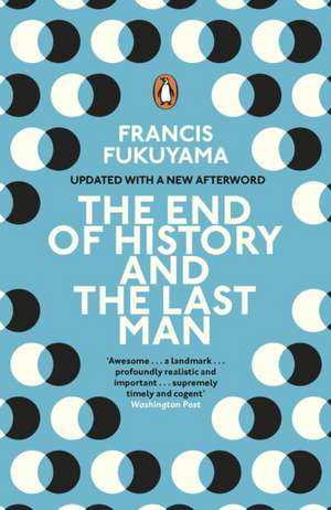 The End of History and the Last Man de Francis Fukuyama