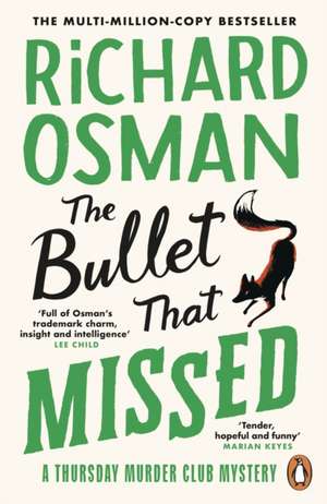 The Bullet That Missed de Richard Osman