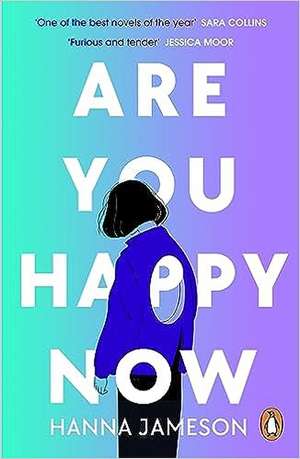 Are You Happy Now de Hanna Jameson