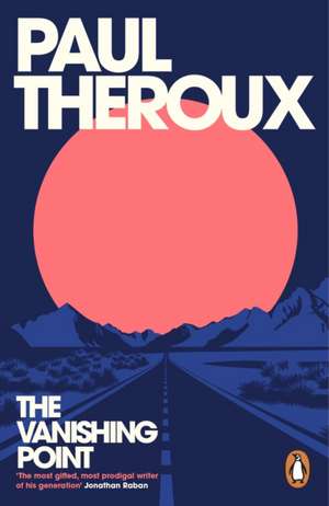 The Vanishing Point de Paul Theroux