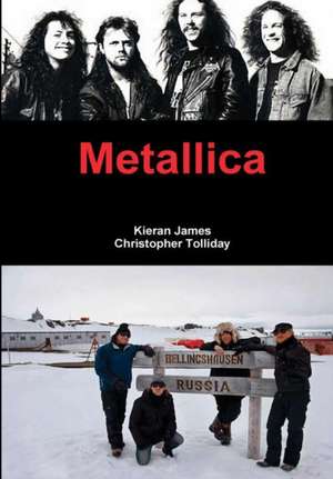 Metallica de Kieran James