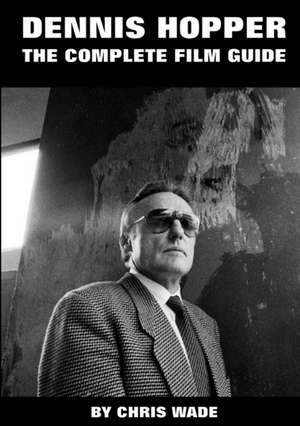 Dennis Hopper de Chris Wade